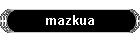 mazkua