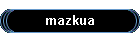 mazkua