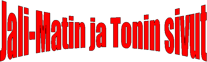 Jali-Matin ja Tonin sivut