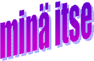 minä itse