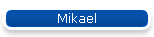 Mikael